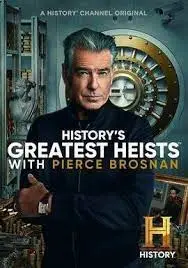 《History's Greatest Heists with Pierce Brosnan Season 1》：皮尔斯·布鲁斯南带你揭秘史上最伟大盗窃案